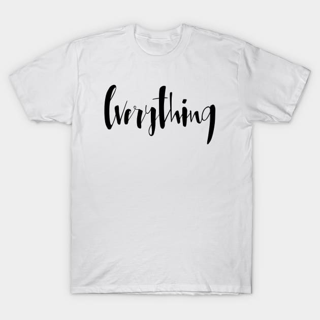 Everything |  is fine | Perfectly T-Shirt by Trendering